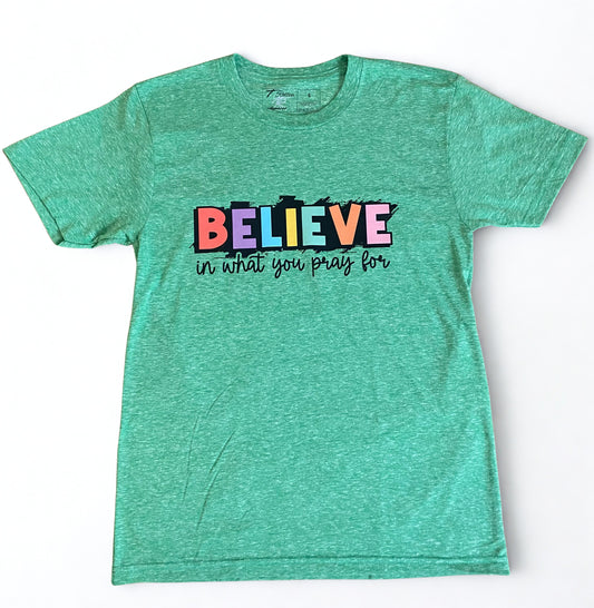 Believe T Shirt
